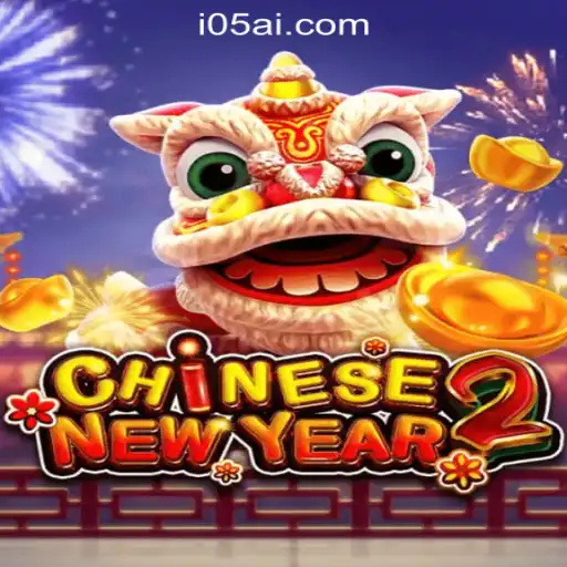 Discover the Excitement of CHINESENEWYEAR2: Experience the Thrills of i05.com Oficial Slots Brasil #1